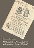 The language of periodical news in seventeenth-century England