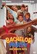 Bachelor Party - Die w�ste Fete