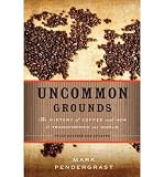 Produkt-Bild: (UNCOMMON GROUNDS: THE HISTORY OF COFFEE AND HOW IT TRANSFORMED OUR WORLD (REVISED)) BY Paperback (Author) Paperback Published on (09 , 2010)