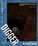 Digger, Vol 6