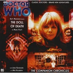 Dr Who Companion Chronicles CD (Big Finish) 3.3 The Doll of Death