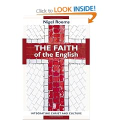 The Faith of the English: Integrating Christ and culture