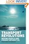 Transport Revolutions: Moving People and Freight Without Oil