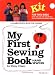 My First Sewing Book: Hand Sewing (My First Sewing Book Kit series) by Winky Cherry