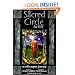 The Sacred Circle Tarot: A Celtic Pagan Journey