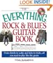 The Everything Rock & Blues Guitar Book: From Chords to Scales and Licks to Tricks, All You Need to Play Like the Greats (Everything (Music))