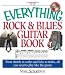 The Everything Rock & Blues Guitar Book: From Chords to Scales and Licks to Tricks, All You Need to Play Like the Greats (Everything (Music)) The Everything Rock & Blues Guitar Book: From Chords to Scales and Licks to Tricks, All You Need to Play Like the Greats (Everything (Music))