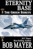 Eternity Base (The Green Beret Series)