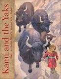 Kami and the Yaks�� [KAMI & THE YAKS] [Hardcover]
