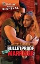 Bulletproof Marriage (Silhouette Intimate Moments) (Silhouette Romantic Suspense)