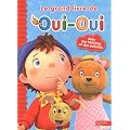 Le grand livre de Oui-Oui