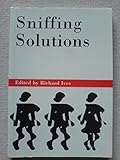 Sniffing solutions : young people, drugs and solvents
