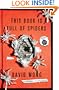 This Book Is Full of Spiders: Seriously, Dude, Don't Touch It