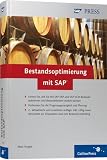 Bestandsoptimierung mit SAP: Effektives Bestandsmanagement mit SAP ERP und SAP SCM