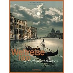 Weltreise 1900 in farbigen Bildern