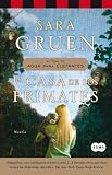 La casa de los primates (Spanish Edition)