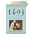 1493: Uncovering the New World Columbus Created
