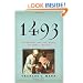 1493: Uncovering the New World Columbus Created