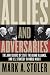 Search : Allies and Adversaries: The Joint Chiefs of Staff, the Grand Alliance, and U.S. Strategy in World War II