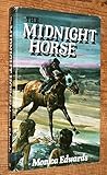 The midnight horse : a Romney Marsh Story