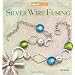 Jewelry Studio: Silver Wire Fusing