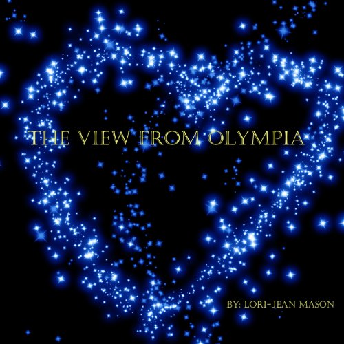 The View from Olympia (Kindle Edition) 