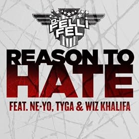 Reason To Hate (feat. Ne-Yo, Tyga & Wiz Khalifa)