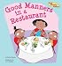 Good Manners in a Restaurant (Good Manners Matter!)