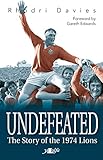Undefeated : the story of the 1974 Lions