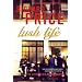 Lush Life: A Novel