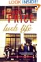 Lush Life: A Novel