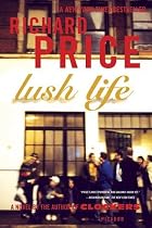 Lush Life: A Novel