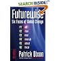 Futurewise: The Six Faces of Global Change