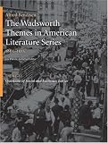 The Wadsworth Themes American Literature Series, 1865-1915 Theme 10: Questions of Social and Economic Justice (Wadsworth Themes American Literature)