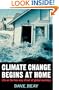 Climate Change Begins at Home: Life on the Two-Way Street of Global Warming