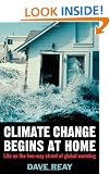 Climate Change Begins at Home: Life on the Two-Way Street of Global Warming