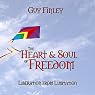 The Heart & Soul of Freedom: Liberation from Limitation