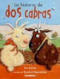 La Historia de Dos Cabras (Gullane Children's Books)
