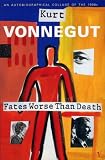 Fates worse than death : an autobiographical collage of the 1980s