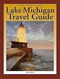 Lake Michigan Travel Guide (Trails Books Guide)