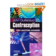Click here to buy Contraception: Your Questions Answered by John Guillebaud.