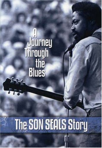 Son Seals - Journey Through The Blues: The Son Seals Story - Zortam Music