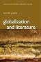 Globalization and Literature (Themes in Twentieth-Century Literature and Culture)