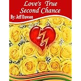 Love's True Second Chance