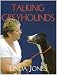 Talking Greyhounds