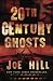 20th
Century
Ghosts