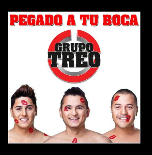 Grupo Treo - Pegado A Tu Boca - Zortam Music
