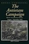 The Antietam Campaign: August-september 1862 (Great Campaigns)