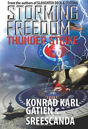 STORMING FREEDOM: Thunder Strike