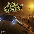Mark Brandis. Verrat auf der Venus. H�rspiel. 1 CD